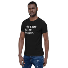 Load image into Gallery viewer, The Code Is The Leader t-shirt
