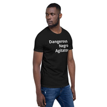 Load image into Gallery viewer, Dangerous Negro Agitator t-shirt
